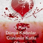 8 mart dünya kadınlar günü