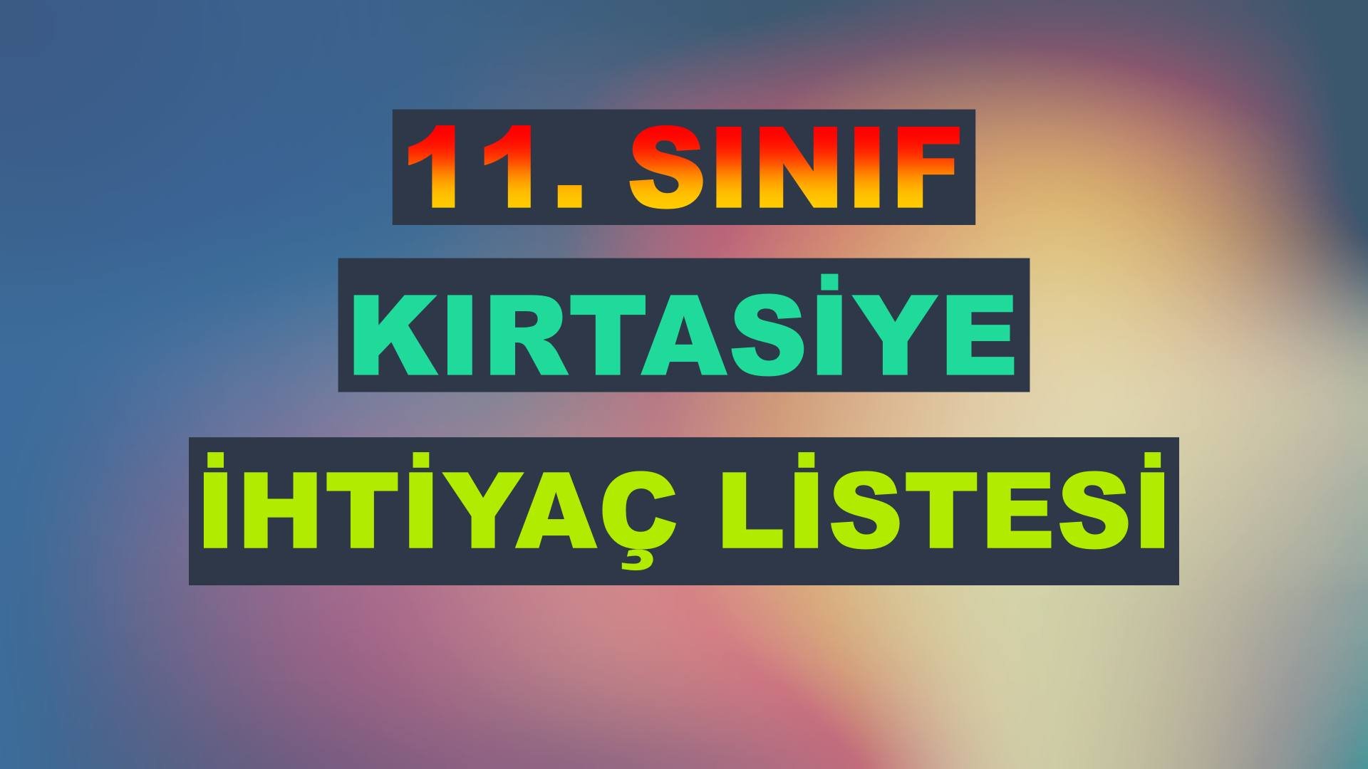 11 sınıf sene başı kırtasiye ihtiyaç listesi