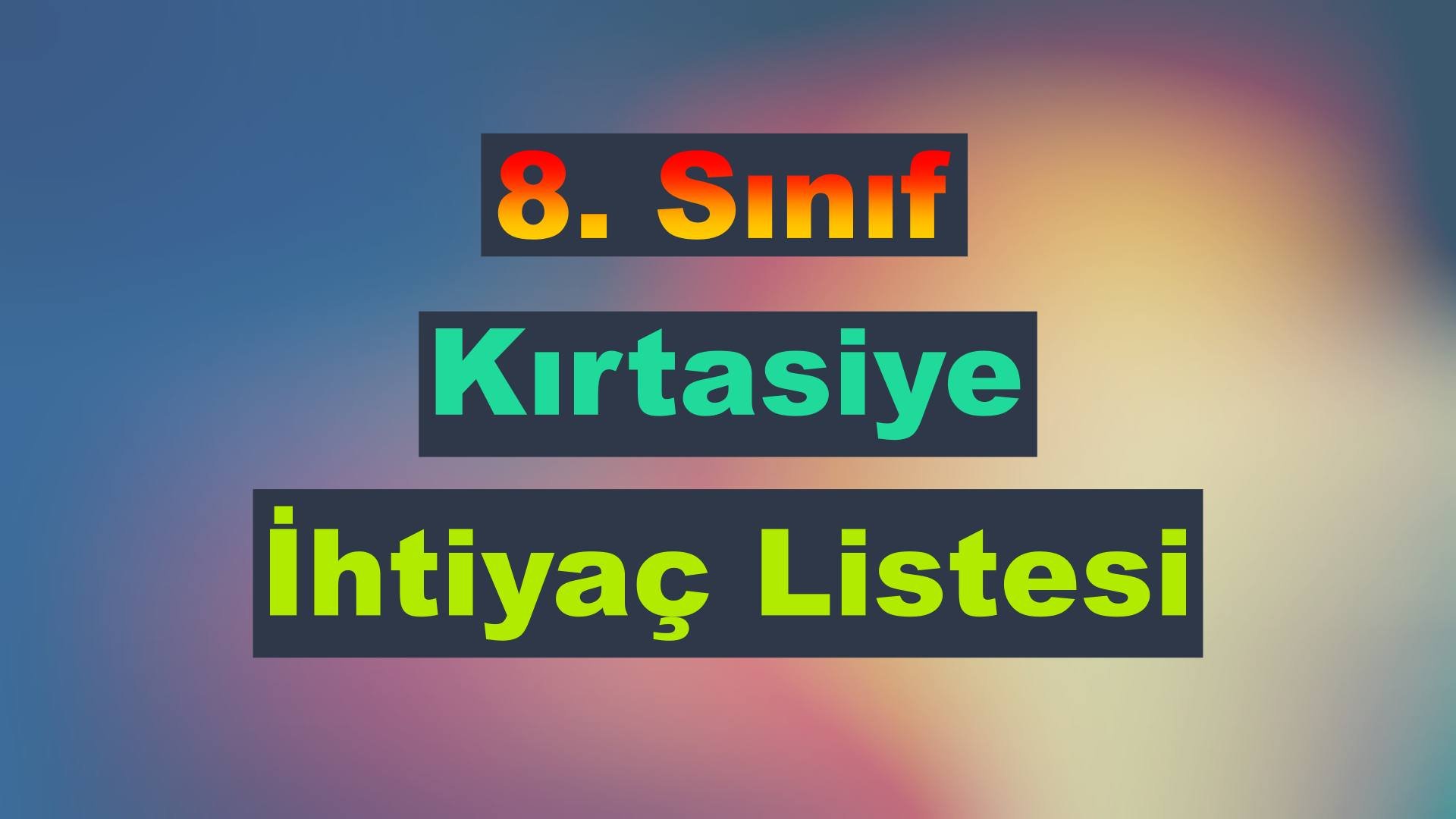 8 sınıf kırtasiye ihtiyaç listesi