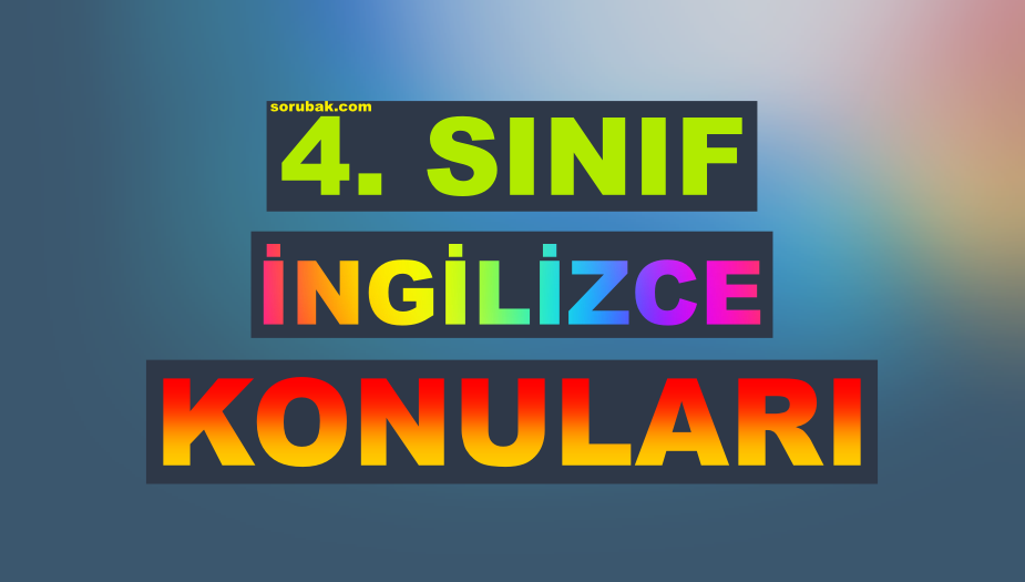 4. S�n�f �ngilizce Konular� 2026-2027
