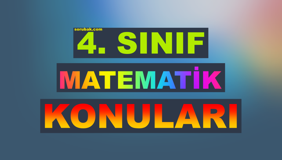 4. S�n�f Matematik Konular� 2026-2027
