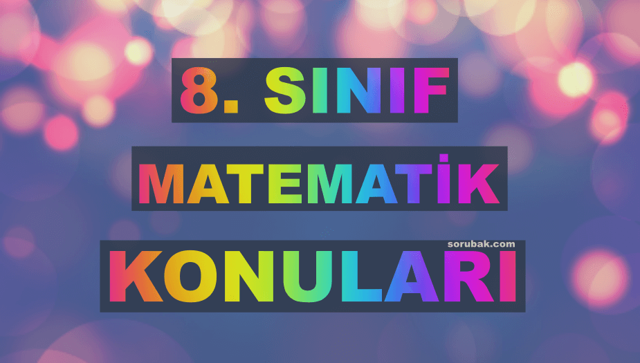 8. S�n�f Matematik Konular� 2026-2027