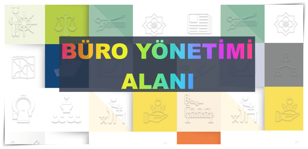 Büro Yönetimi ve Yönetici Asistanlığı