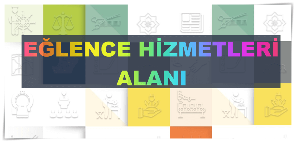 Eğlence Hizmetleri Alanı