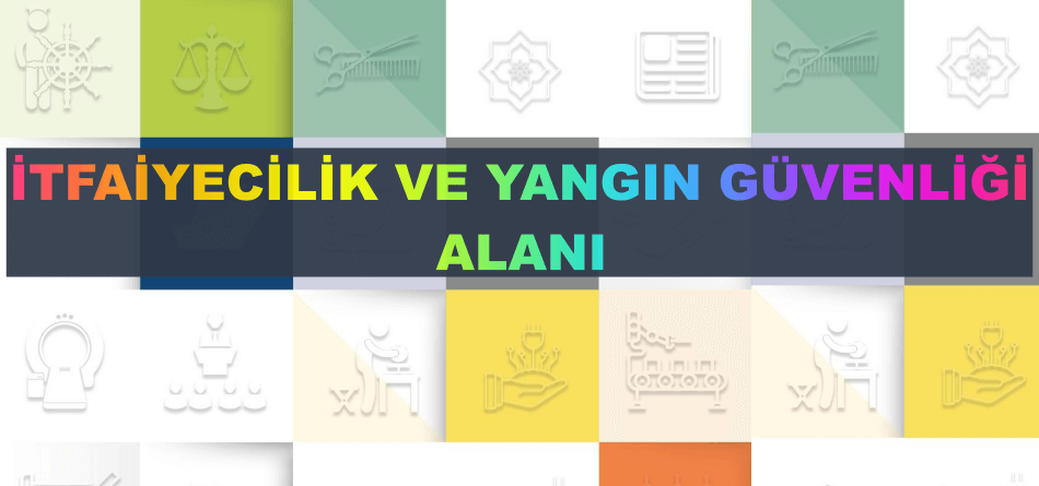 İtfaiyecilik ve Yangın Güvenliği Alanı