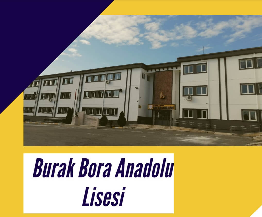 Burak Bora Anadolu Lisesi