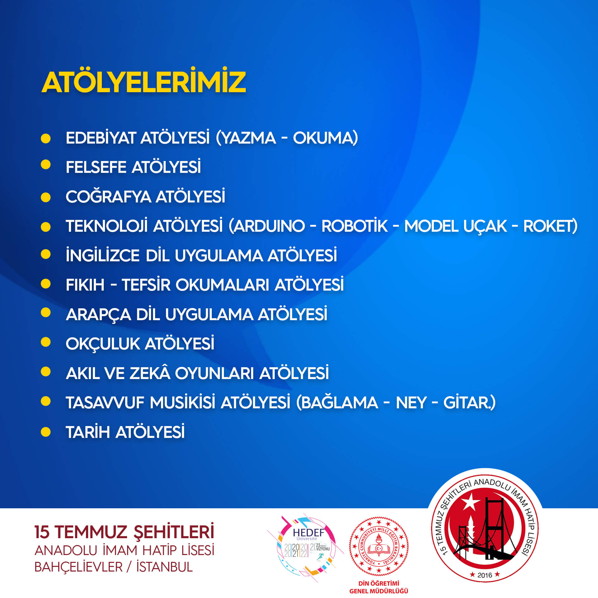 Bah�elievler 15 Temmuz �ehitleri Anadolu �mam Hatip Lisesi