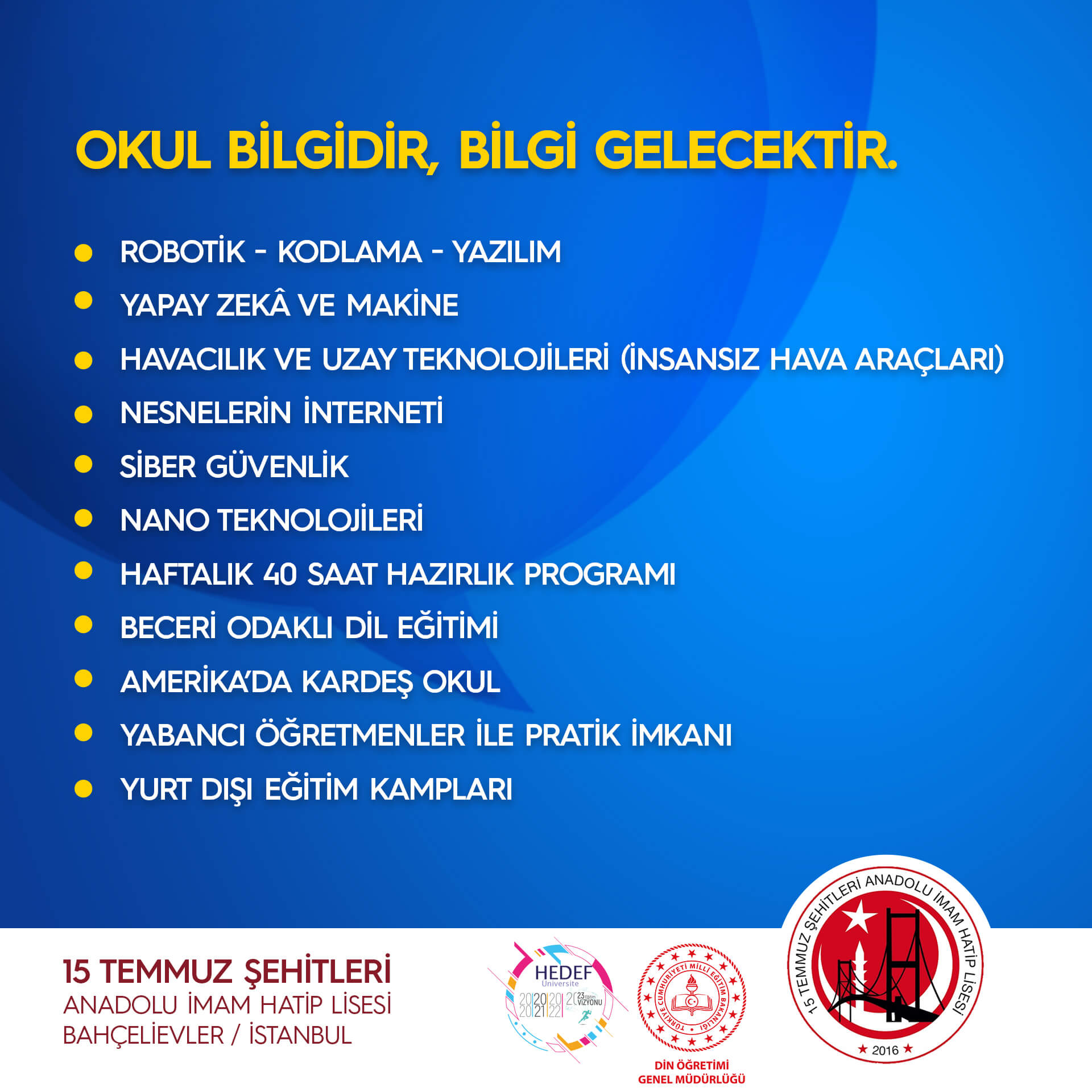 Bah�elievler 15 Temmuz �ehitleri Anadolu �mam Hatip Lisesi