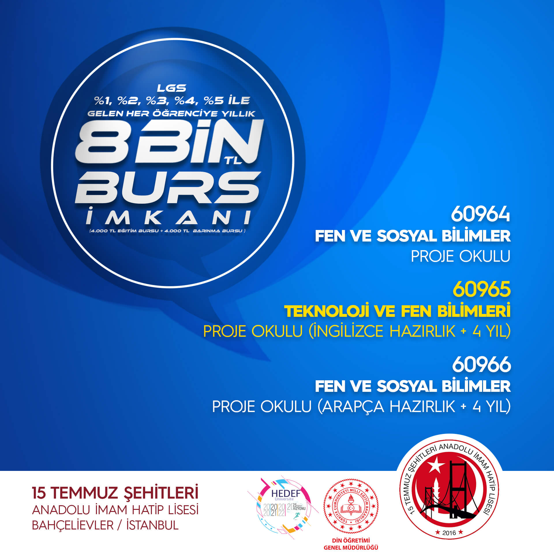 Bah�elievler 15 Temmuz �ehitleri Anadolu �mam Hatip Lisesi