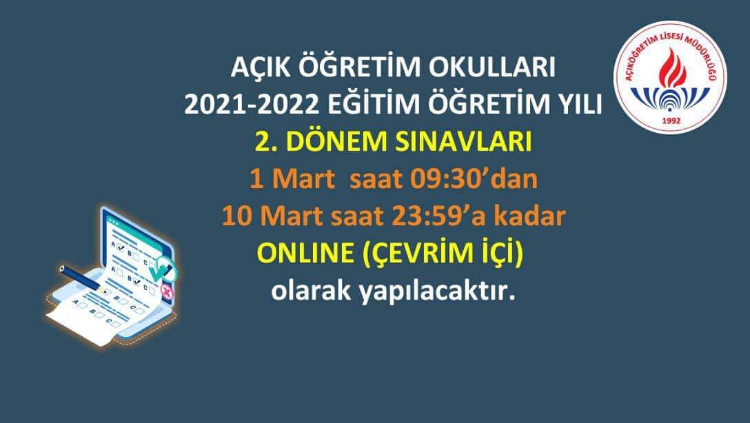 2021 2022 Açık Öğretim Kurumları 2. Dönem Sınavı Online Yapılacak.